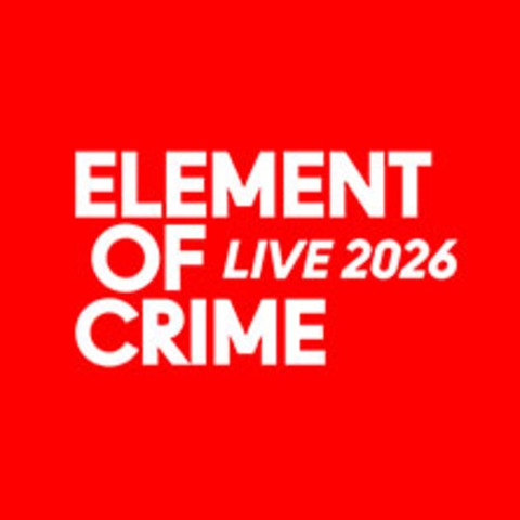 Element of Crime - Unscharf mit Katze Live 2026 - DRESDEN - 16.05.2026 19:00