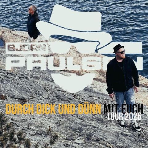 Konzerte 2026 - Bj�rn Paulsen - Live - Itzehoe - 21.03.2026 20:00