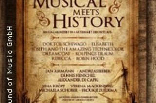 When Musical Meets History - Ein Galakonzert in 3 Akten