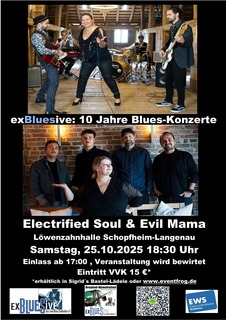 10 Jahre Exbluesive: Livemusik und Party mit Electrified Soul und Evil Mama - Schopfheim - 25.10.2025 18:30