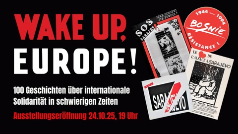 Wake up, Europe! Fhrung durch die Ausstellung | Guided tour - Freiburg - 25.10.2025 16:30