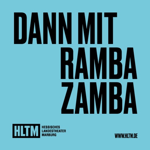 Dann mit Ramba Zamba - Marburg - 18.11.2025 19:30