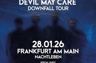 DEVIL MAY CARE - DOWNFALL-TOUR