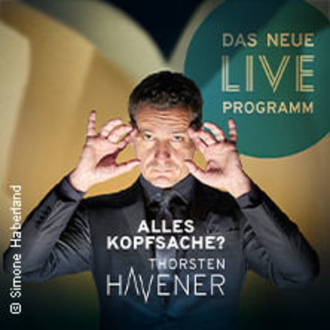 Thorsten Havener - Alles Kofsache ? - L�neburg - 21.11.2026 20:00