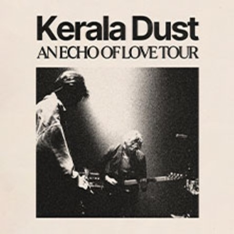 Kerala Dust - An Echo of Love Tour - Stuttgart - 14.01.2026 20:00