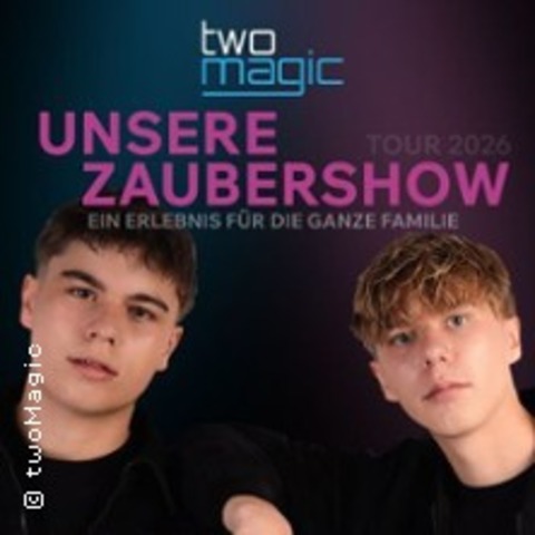 Unsere Zaubershow - Tour 2026 - HAMBURG - 11.01.2026 16:30