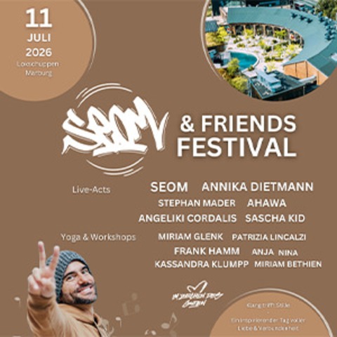 SEOM & Friends Festival - Marburg - 11.07.2026 12:00