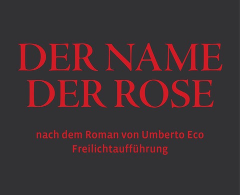 Der Name der Rose - Burgfestspiele Stettenfels eV, - Untergruppenbach - 01.08.2026 20:30