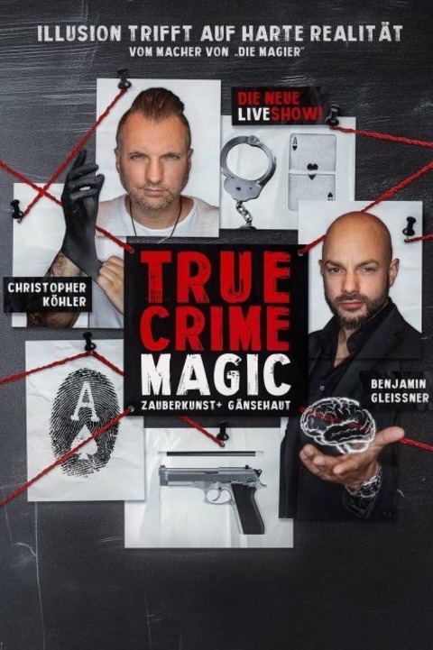 TRUE CRIME MAGIC - Illusion trifft auf harte Realit�t - TRUE CRIME MAGIC - Illusion trifft auf harte Realit�t - H�xter-Ottbergen - 23.01.2026 19:00