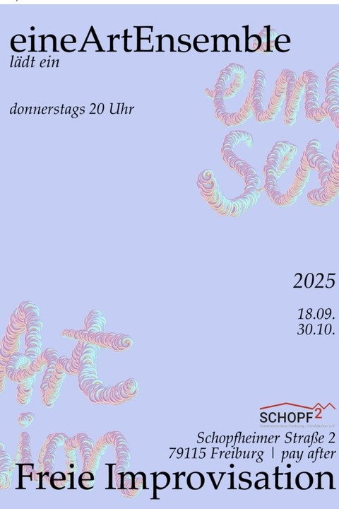EineArtEnsemble - freie Improvisation - Freiburg - 30.10.2025 20:00