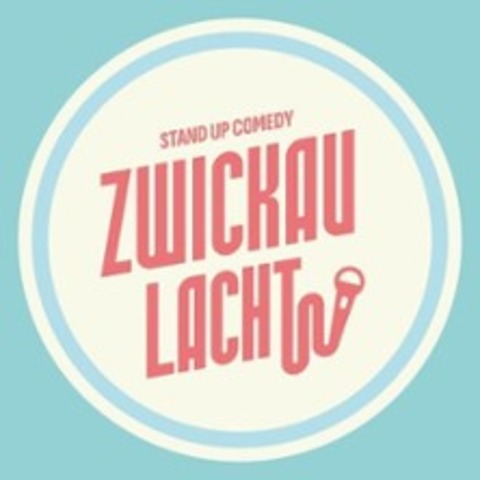 Zwickau lacht! Stand-Up Comedy Show - ZWICKAU - 05.03.2026 19:30