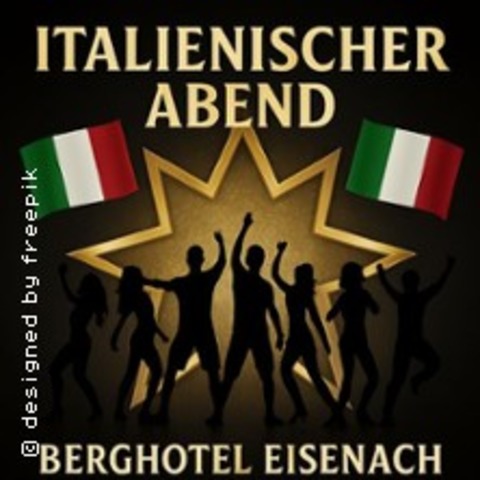 Italienischer Abend im Berghotel - EISENACH - 22.11.2025 17:00 Italienischer Abend im Berghotel - EISENACH - 22.11.2025 17:00