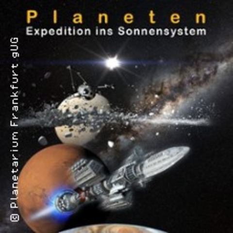 Planeten - Expedition ins Sonnensystem - BOCHUM - 14.10.2025 17:00