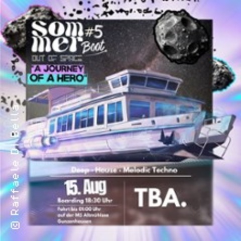 #5 Sommerboot - Out of Space - GUNZENHAUSEN - 15.08.2026 19:00