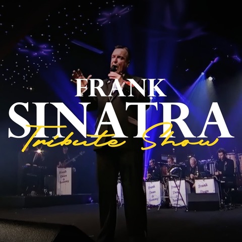 Frank Sinatra Tribute Show - Hannover - 07.06.2026 20:00