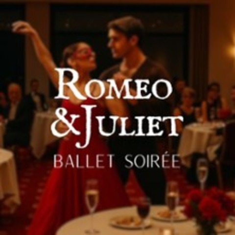 Romeo & Juliet Ballet Soire - BERLIN - 25.10.2025 18:00