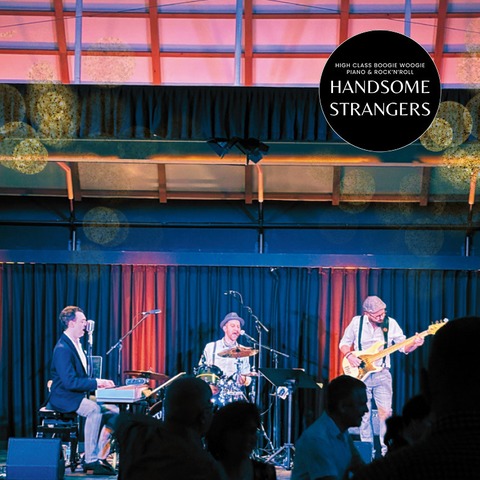 Handsome Strangers | High Class Boogie Woogie Piano & Rock'n'Roll Vol.3 - Ansfelden - 21.03.2026 19:30