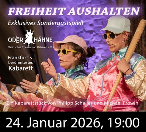 Freiheit aushalten! - Bad Freienwalde - 24.01.2026 19:00