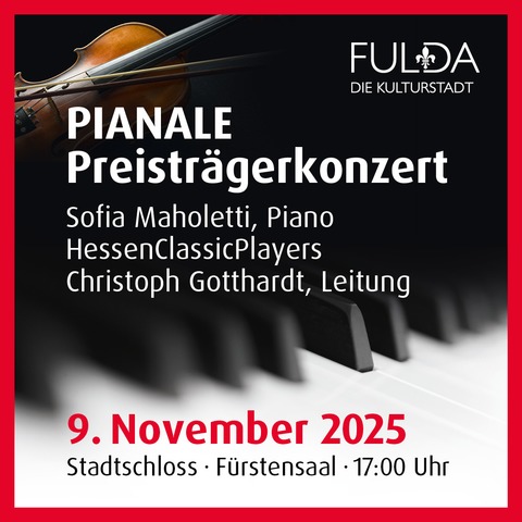 PIANALE Preistrgerkonzert - Preistrgerkonzert 2025 - Fulda - 09.11.2025 17:00
