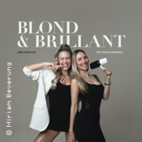 blond & brillant - Mit Marisa Hofmeister und Mary Braun - KLN - 02.12.2025 20:00