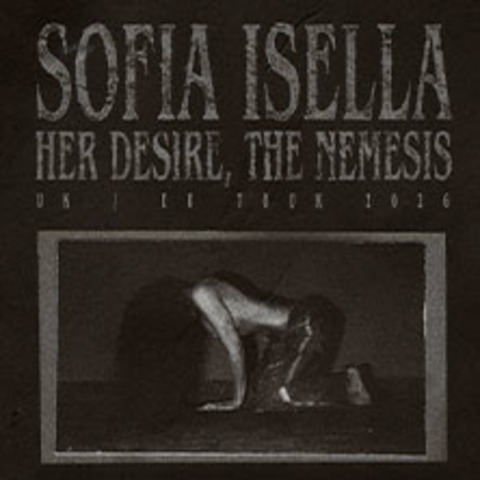 Sofia Isella - Her Desire, The Nemesis UK/EU Tour 2026 - WIEN - 20.05.2026 20:00