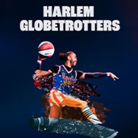 The Harlem Globetrotters - Frankfurt am Main - 29.04.2026 19:00