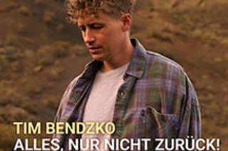 Tim Bendzko - Komm Schon! Tour 2025, 17.05.2026