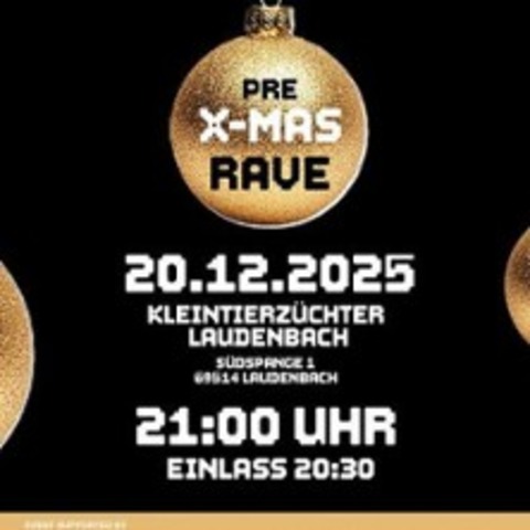 Pre X-Mas Rave - Laudenbach - 20.12.2025 21:00