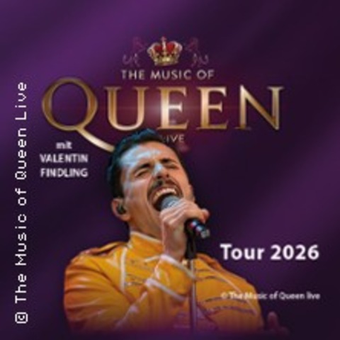 The Music Of Queen - Live - Tour 2026 - Basel - 19.09.2026 20:00