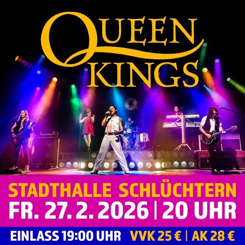 THE QUEEN KINGS - It`s much more than just a tribute ... - Schlchtern - 27.02.2026 20:00