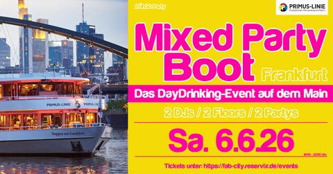 Mixed Party Boot Frankfurt - Das DayDrinking Event auf dem Main - Frankfurt am Main - 06.06.2026 18:00