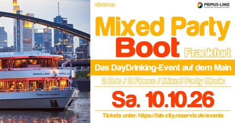 Mixed Party Boot Frankfurt - Das DayDrinking Event auf dem Main - Frankfurt am Main - 10.10.2026 18:00