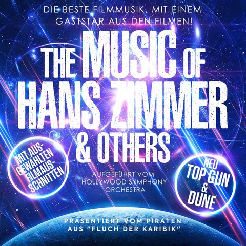 The Music of Hans Zimmer & Others - A Celebration of Film Music - Friedrichshafen - 30.04.2026 20:00