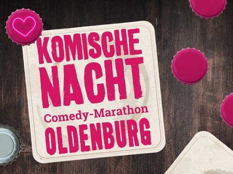 31. KOMISCHE NACHT OLDENBURG - Oldenburg - 16.04.2026 19:30