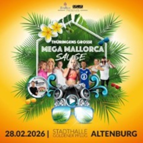 Th�ringens gro�e Mega Mallorca-Sause - ALTENBURG - 28.02.2026 20:00