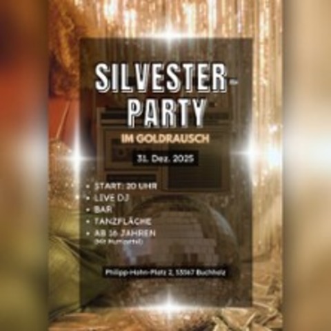 Silvesterparty - BUCHHOLZ (WESTERWALD) - 31.12.2025 20:00