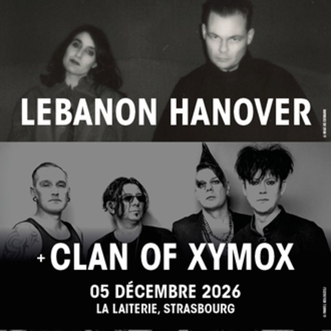 Lebanon Hanover + Clan Of Xymox + Guest - Straburg - 05.12.2026 19:30