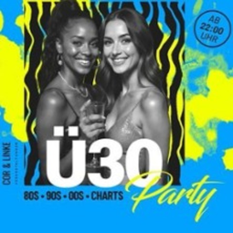 30 Party - 80s/90s/00s/Charts - GTTINGEN - 01.11.2025 22:00