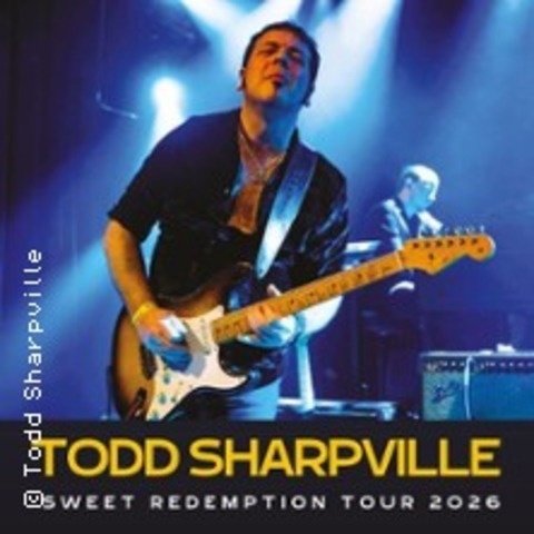 Todd Sharpville - Sweet Redemption Tour 2026 - HELMBRECHTS - 24.01.2026 20:00