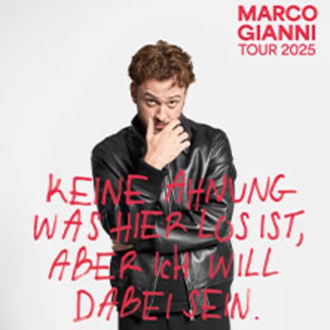 Marco Gianni - Keine Ahnung was hier los ist, aber ich will dabei sein - Basel - 19.12.2025 19:30