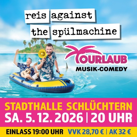 REIS AGAINST THE SP�LMACHINE - TOURLAUB - Schl�chtern - 05.12.2026 20:00