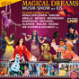 Magical Dreams - Musik-Show auf Eis