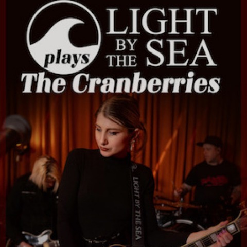 THE CRANBERRIES by LIGHT BY THE SEA - D�sseldorf - 24.04.2026 19:00