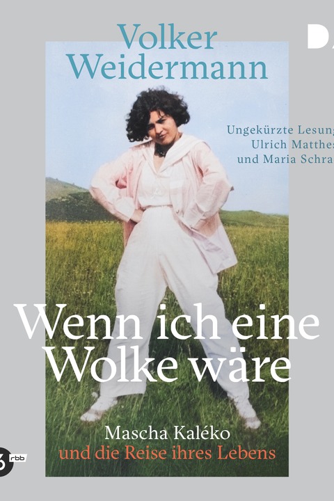 Wenn ich eine Wolke wre. Mascha Kalko - Volker Weidermann - Stuttgart - 17.11.2025 19:30