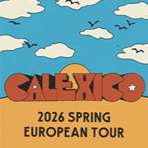 Calexico - Berlin - 29.04.2026 20:00