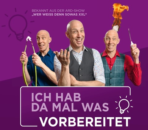 Der Physikant (Marcus Weber) - ICH HAB´DA MAL WAS VORBEREITET - Dortmund - 14.06.2026 19:30 Der Physikant (Marcus Weber) - ICH HAB´DA MAL WAS VORBEREITET - Dortmund - 14.06.2026 19:30