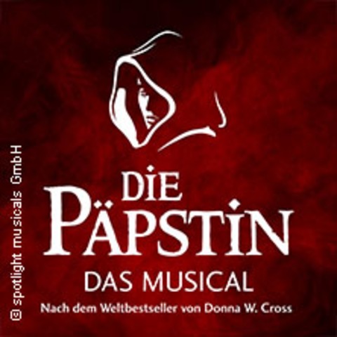 Die P�pstin - Das Musical - OBERHAUSEN - 22.10.2026 19:30