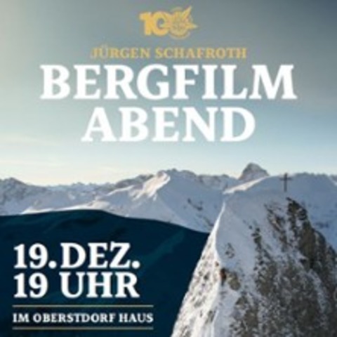 Bergfilmabend mit J�rgen Schafroth - Oberstdorf - 19.12.2025 19:00