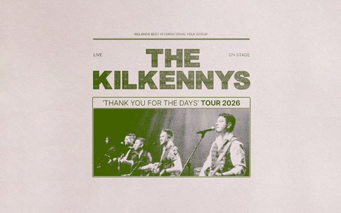 The Kilkennys - „Thank You For The Days“ - Tour 2026 - Aschaffenburg - 22.10.2026 20:00