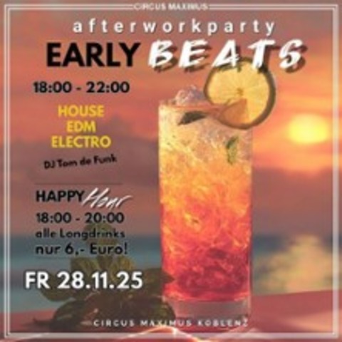 Early Beats - Die Afterwork Party - Koblenz - 28.11.2025 18:00